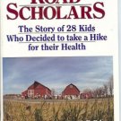 ROAD SCHOLARS Fort River Walkers Peleg Sweetgall 1988