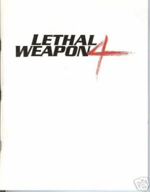 LETHAL WEAPON 4 MOVIE SCRIPT