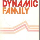 THE DYNAMIC FAMILY by Gehrke Luthman and Kirschenbaum