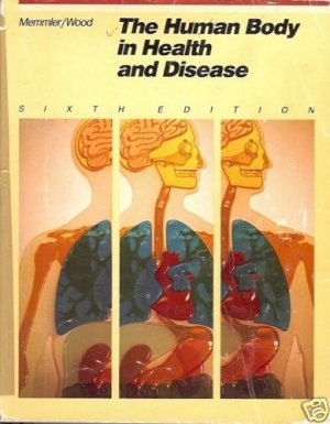 THE HUMAN  BODY IN HEALTH AND DISEASE