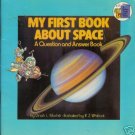 MY FIRST BOOK ABOUT SPACE a question and answer book