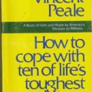 HOW TO COPE WITH TEN OF LIFE'S TOUGHEST PROBLEMS
