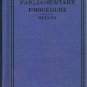 PARLIAMENTARY PROCEDURE By J. Walter Reeves, A.M.