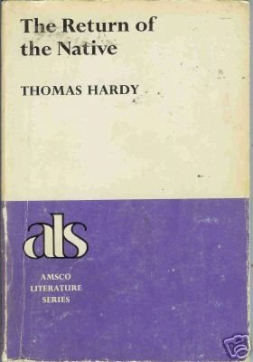 THE RETURN OF THE NATIVE By Thomas Hardy