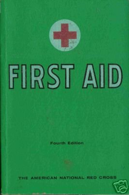FIRST AID fourth edition American national red cross 57