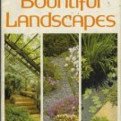 BEAUTIFUL BOUNTIFUL LANDSCAPES By Organic Garderning ma