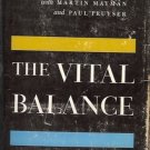 THE VITAL BALANCE the life process in mental  health