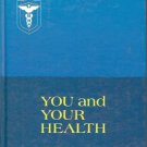 YOU AND YOUR  HEALTH VOLUME 3 HUMAN BODY EMERGENCIES