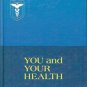 YOU AND YOUR  HEALTH VOLUME 3 HUMAN BODY EMERGENCIES