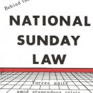 NATIONAL SUNDAY LAW a shocking glimpse behind the scene