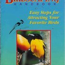 BIRDSCAPING HANDBOOK easy steps for attracting birds