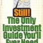 THE ONLY INVESTMENT GUIDE YOU'LL EVER NEED By A. Tobias