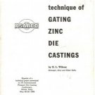GATING ZINC DIE CASTINGS ASARCO 1960 PRESSURE DIE ITALY
