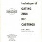 GATING ZINC DIE CASTINGS ASARCO 1960 PRESSURE DIE ITALY