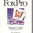 FOXPRO INTERFACE GUIDE INCLUDES POWER TOOLS
