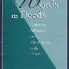 FROM WORDS TO DEEDS Role of Women in the Church