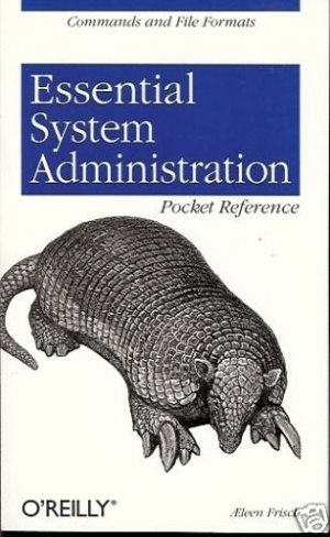 ESSENTIAL SYSTEM ADMINISTRATION POCKET REFERENCE