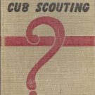 HOW BOOK OF CUB SCOUTING 1957 BOY SCOUTS BSA HC