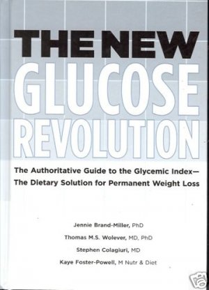 THE NEW GLUCOSE REVOLUTION AUTHORITATIVE GUIDE TO THE G