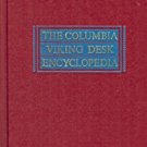 THE COLUMBIA VIKING DESK  ENCYCLOPEDIA