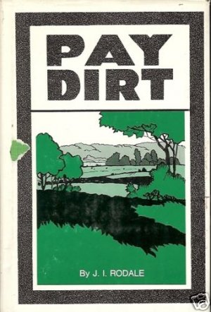 PAY DIRT FARMING & GARDENING  WITH COMPOSTS RODALE