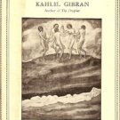 SAND AND FOAM BY KAHLIL GIBRAN AUTHOR OF THE PROPHET