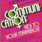 COMMUNICATION Key to your marriage By  Norman Wright