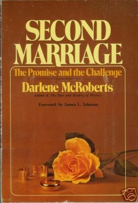 SECOND MARRIAGE By Darlene McRoberts