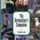 THE BIRDWATCHER'S COMPANION By Christopher Leahy
