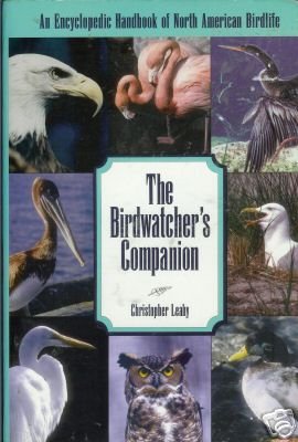 THE BIRDWATCHER'S COMPANION By Christopher Leahy