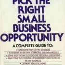How to Pick the Right Small Business Opportunity by ...