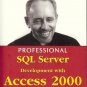 PROGESSIONAL SQL SERVER WITH ACCESS 2000