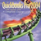 QUICKBOOKS PRO 2004 WITH UPDATE 2005 COMPLETE COURSE