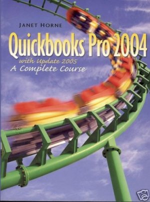 QUICKBOOKS PRO 2004 WITH UPDATE 2005 COMPLETE COURSE