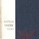 NATION  UNDER GOD  A RELIGIOUS PATRIOTIC ANTHOLOGY