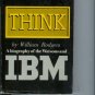 THINK a biography of the Watsons and IBM