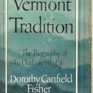 VERMONT TRADITION biography of outlook on life Fisher