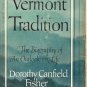 VERMONT TRADITION biography of outlook on life Fisher