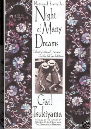 NIGHT OF MANY DREAMS By Gail Tsukiyama
