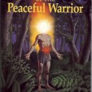 SACRED JOURNEY OF THE PEACEFUL WARRIOR By D. Millman