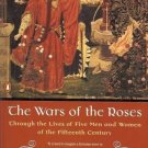 THE WARS OF THE ROSES Fifteenth Century Seward