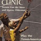 TENNIS CLINIC Play the TennisAmerica Way