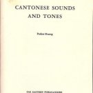 CANTONESE SOUND AND TONES PARKER HUANG