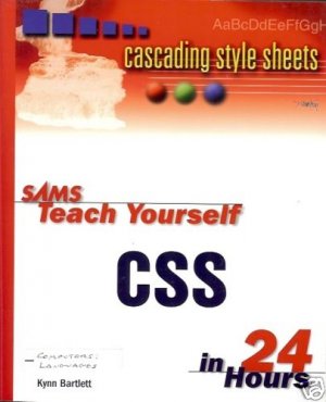 SAMS TEACH YOURSELF CSS IN 24 HOURS CASCADING STYLE S