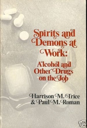 SPIRITS & DEMONS AT WORK ALCOHOL & OTHER DRUGS ON THE J