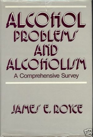 ALCOHOL PROBLEMS & ALCOHOLISM COMPREHENSIVE SURVEY