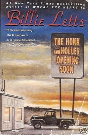 THE HONK & HOLLER OPENING SOON BY BILLIE LETTS