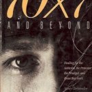 70X7 AND BEYOND healing for addicted, prisoner,prodigal