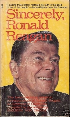 SINCERELY ROLAND REAGAN BY HELEN VON DAMM