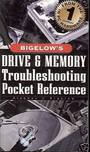 BIGELOW'S DRIVE & MEMORY TROUBLESHOOTING POCKET REFEREN